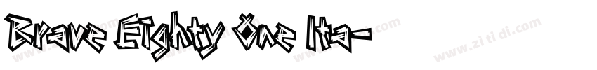 Brave Eighty One Ita字体转换